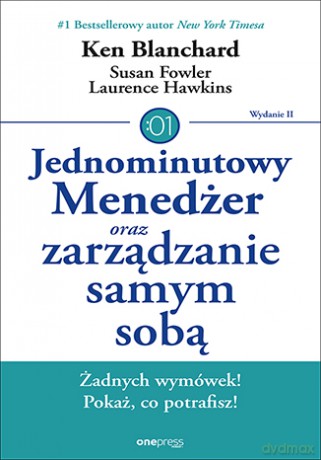 Jednominutowy menedżer oraz zarządzanie samym sobą - Ken Blanchard [KSIĄŻKA]