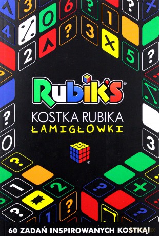Kostka Rubika. Łamigłówki [KSIĄŻKA]