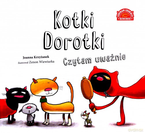 Kotki Dorotki. Czytam uważnie - Joanna Krzyżanek [KSIĄŻKA]