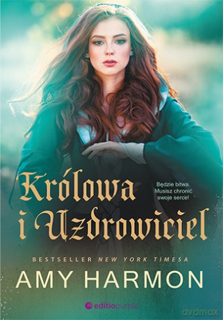 Królowa i uzdrowiciel - Amy Harmon [KSIĄŻKA]