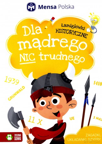 Łamigłówki historyczne. Dla mądrego nic trudnego [KSIĄŻKA]