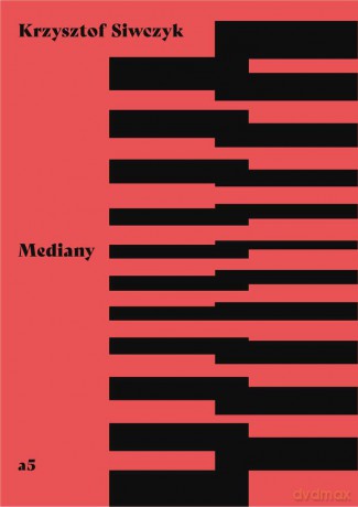 Mediany - Krzysztof Siwczyk [KSIĄŻKA]