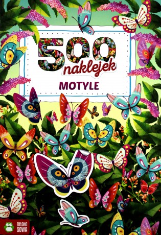Motyle. 500 naklejek [KSIĄŻKA]