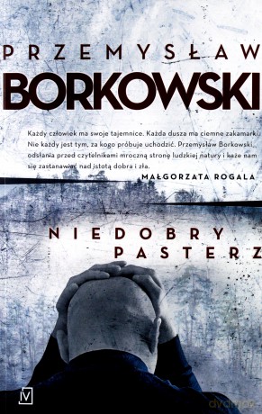 Niedobry pasterz - Przemysław Borkowski [KSIĄŻKA]