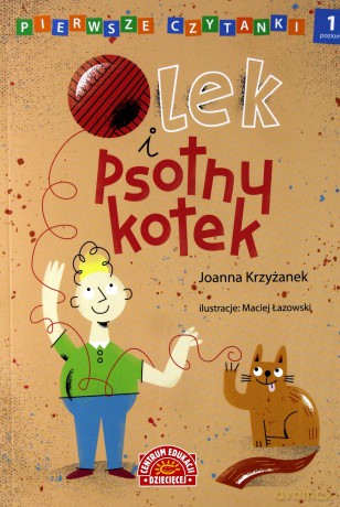 Olek i psotny kotek pierwsze czytanki poziom 1 - Joanna Krzyżanek [KSIĄŻKA]