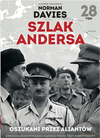 Oszukani przez aliantów szlak Andersa (Tom 28) - Marek Gałęzowski [KSIĄŻKA]