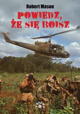Powiedz że się boisz - Robert Mason [KSIĄŻKA]