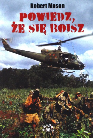 Powiedz że się boisz - Robert Mason [KSIĄŻKA]