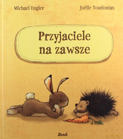 Przyjaciele na zawsze - Michael Engler [KSIĄŻKA]