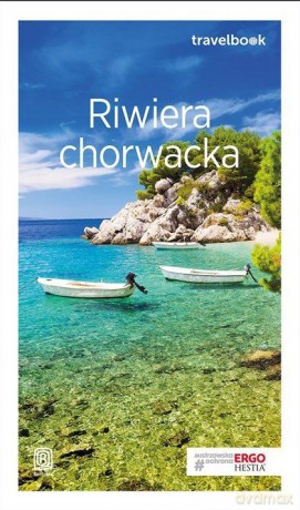Riwiera chorwacka. Travelbook - Zuzanna Brusić [KSIĄŻKA]