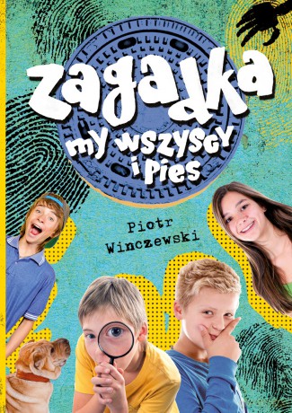 Zagadka. My wszyscy i pies - Piotr Winczewski [KSIĄŻKA]