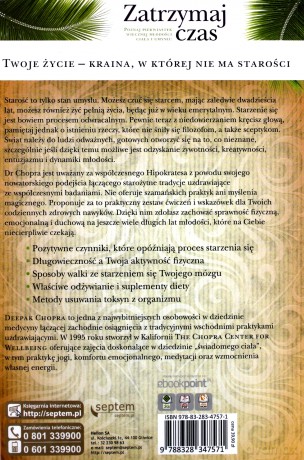 Zatrzymaj czas. Młodość bez granic. Poznaj pierwiastek wiecznej młodości ciała i umysłu - Deepak Chopra [KSIĄŻKA]