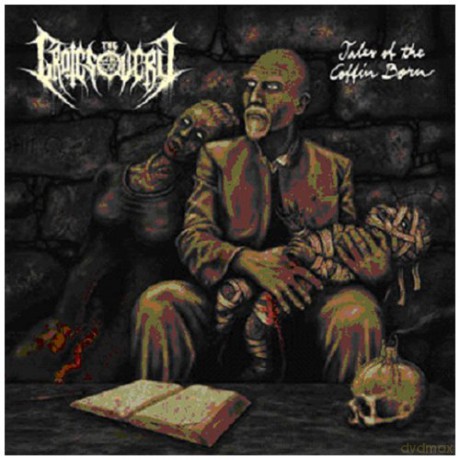 The Grotesquery: Tales Of The Coffin Born [CD]