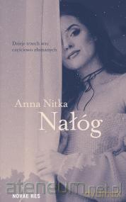 Nałóg - Anna Nitka [KSIĄŻKA]