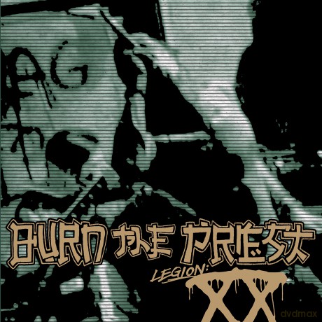 Burn The Priest: Legion XX [CD]
