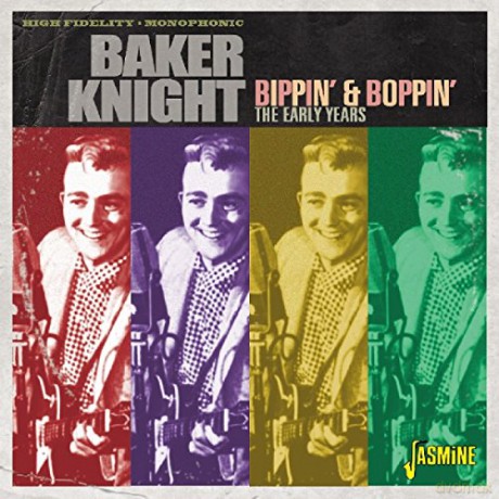 Baker Knight: Bippin & Boppin - The Early Years [CD]