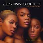 Destiny's Child: Destiny Fulfilled [CD]