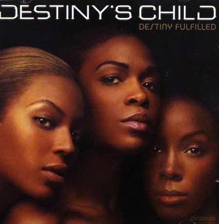 Destiny's Child: Destiny Fulfilled [CD]