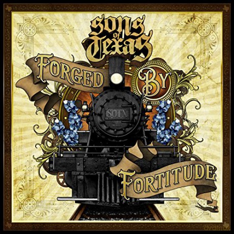 Sons Of Texas: Forged By Fortitude [CD]