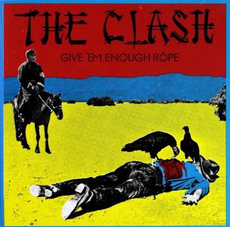 Clash: Give Em Enough Rope [CD]
