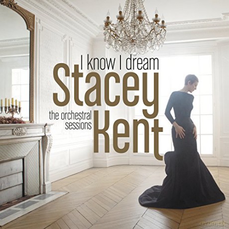Stacey Kent: I Know I Dream [2xWinyl]