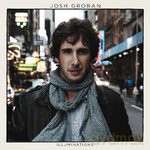 Josh Groban: Illuminations [CD]