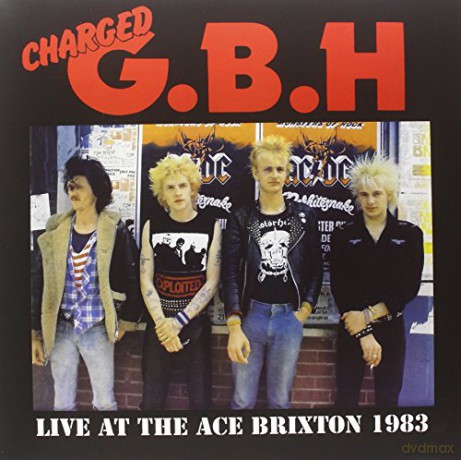 Gbh: Live At The Ace Brixton 1983 [Winyl]