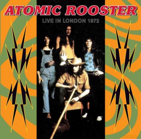 Atomic Rooster: Live In London 27Th July 1972 [CD]