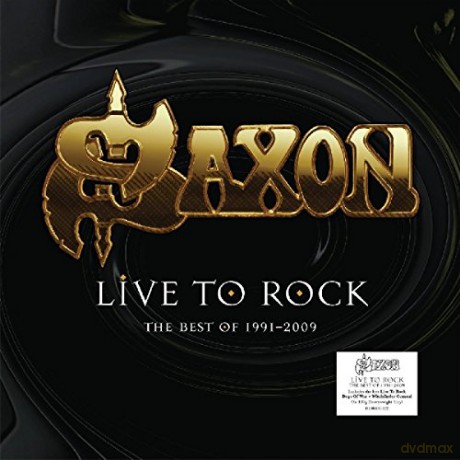 Saxon: Live To Rock - The Best Of 1991-2009 [Winyl]
