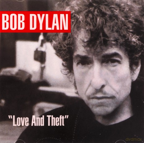 Bob Dylan: Love And Theft [CD]