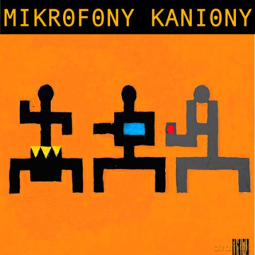 Mikrofony Kaniony: Mikrofony Kaniony [Winyl]