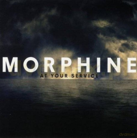 Morphine: At Your Service [2CD]