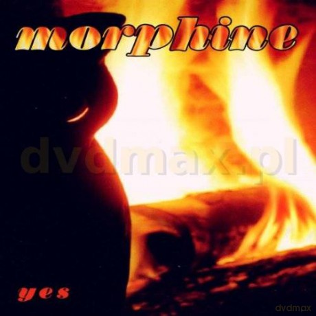 Morphine: Yes [CD]