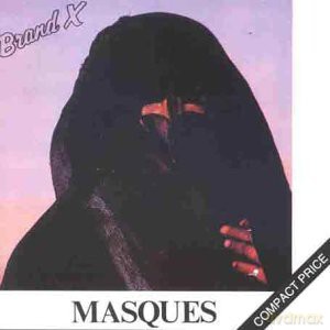 Brand X: Masques [CD]