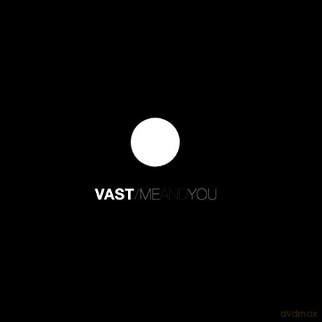 Vast: Me And You [CD]