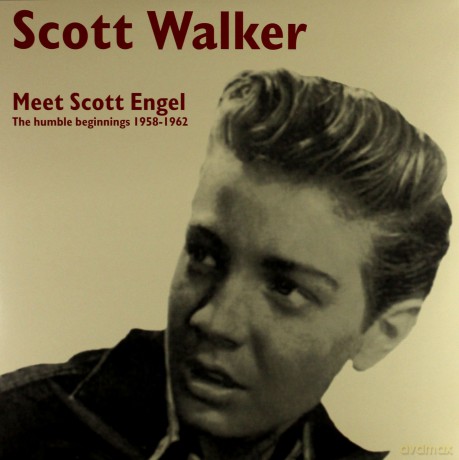 Scott Walker: Meet Scott Engel: The Humble Beginnings [Winyl]