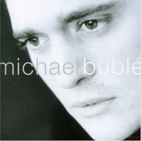 Michael Buble: Michael Buble (Plus Bonus Tracks) [CD]