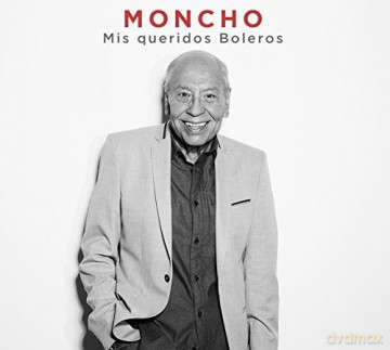 Moncho: Mis Queridos Boleros [CD]