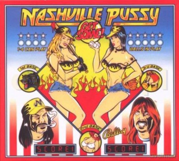 Nashville Pussy: Get Some (Remastered) (digipack) [CD]