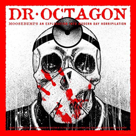 Dr Octagon: Moosebumps An Exploration Into Modern Day Horripilation [CD]