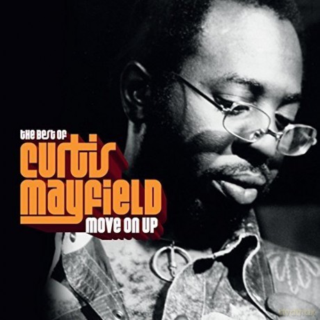 Curtis Mayfield: Move On Up: The Best Of [CD]
