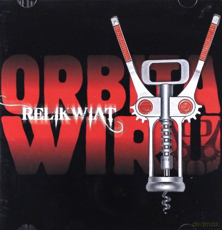 Orbita Wiru: Relikwiat [CD]