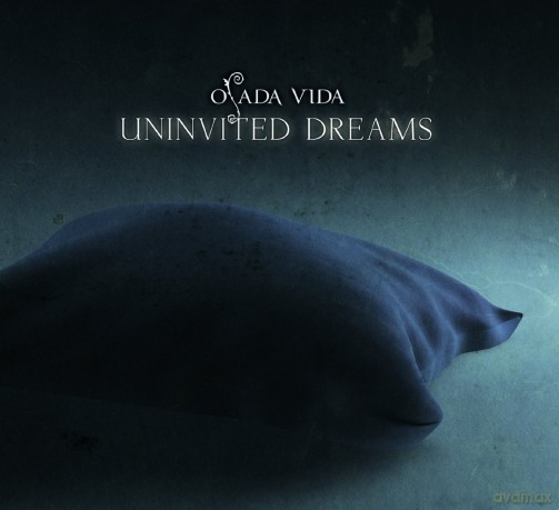 Osada Vida: Uninvited Dreams [CD]