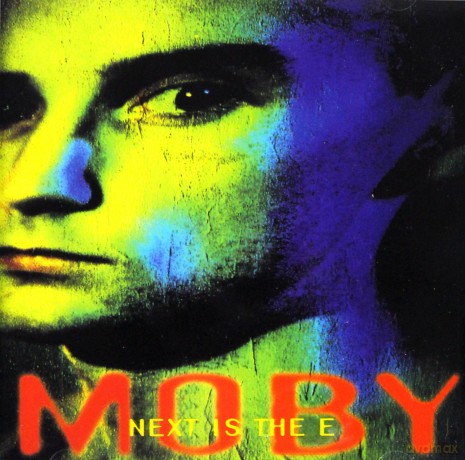 Moby: Next Is The E [CD]
