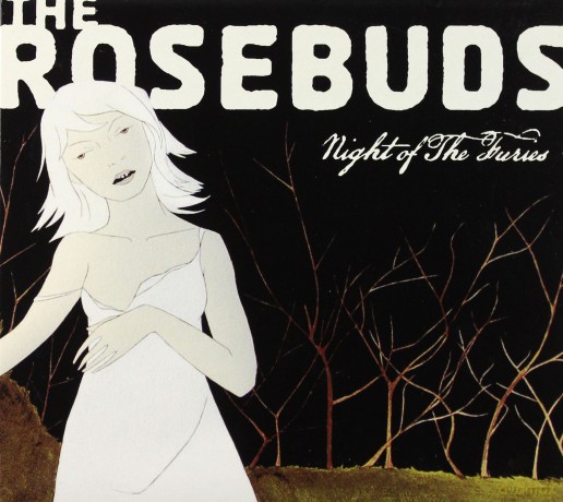 Rosebuds: Night Of The Furies [CD]