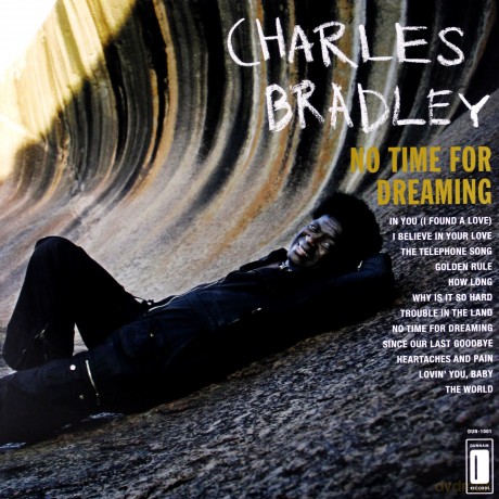Charles Bradley: No Time For Dreaming [Winyl]