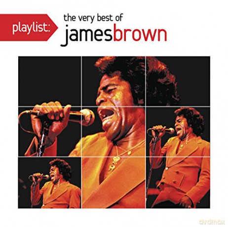 James Brown: Playlist Very Best Of James Brown [CD]