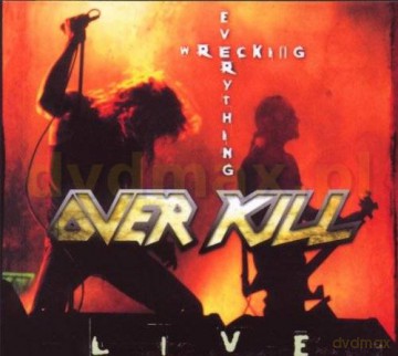 Overkill: Wrecking Everything - Live (Remastered) (digipack) [CD]