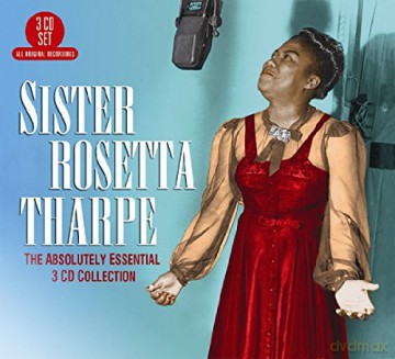Sister Rosetta Tharpe: The Absolutely Essential [3CD]