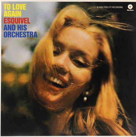 Esquivel And His Orchestra: To Love Again [Winyl]